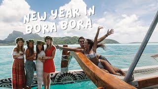 Spending NEW YEARS EVE in Bora Bora [upl. by Bury]