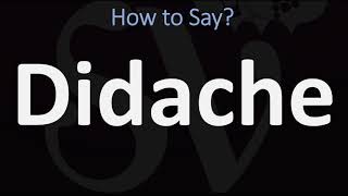 How to Pronounce Didache CORRECTLY [upl. by Anaujat566]