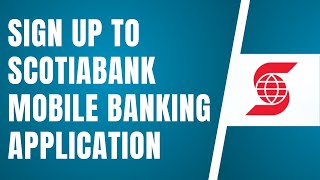 Scotiabank Online Banking Registration 2025  Scotiabank Mobile Banking Sign Up Step By Step [upl. by Aibonez]