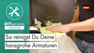 So reinigst Du Deine hansgrohe Armaturen [upl. by Entruoc974]