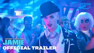 Everybody’s Talking About Jamie  Official Trailer  Prime Video [upl. by Akerdna215]