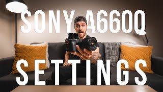 NEW CAMERA  My Complete Sony a6600 Camera Settings [upl. by Volding]