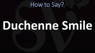 How to Pronounce Duchenne Smile CORRECTLY [upl. by Windy]