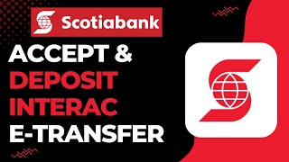 How to Accept and Deposit Interac eTransfer on Scotiabank  2023 [upl. by Dera]