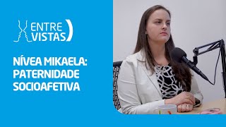 Paternidade Socioafetiva  EntreVistas [upl. by Ttenneb]