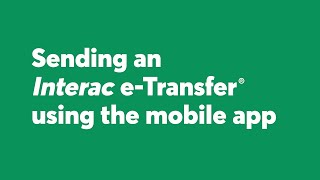 Sending an Interac eTransfer® using the mobile app [upl. by Bresee204]