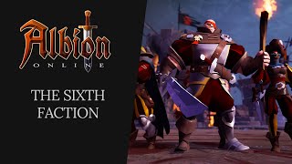 Albion Online  The Sixth Faction [upl. by Benzel]